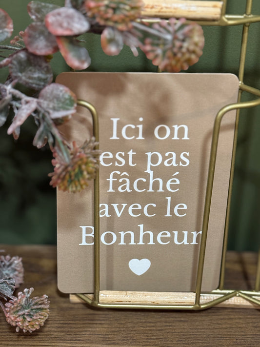 Carte Ici on est pas fâché avec le bonheur
