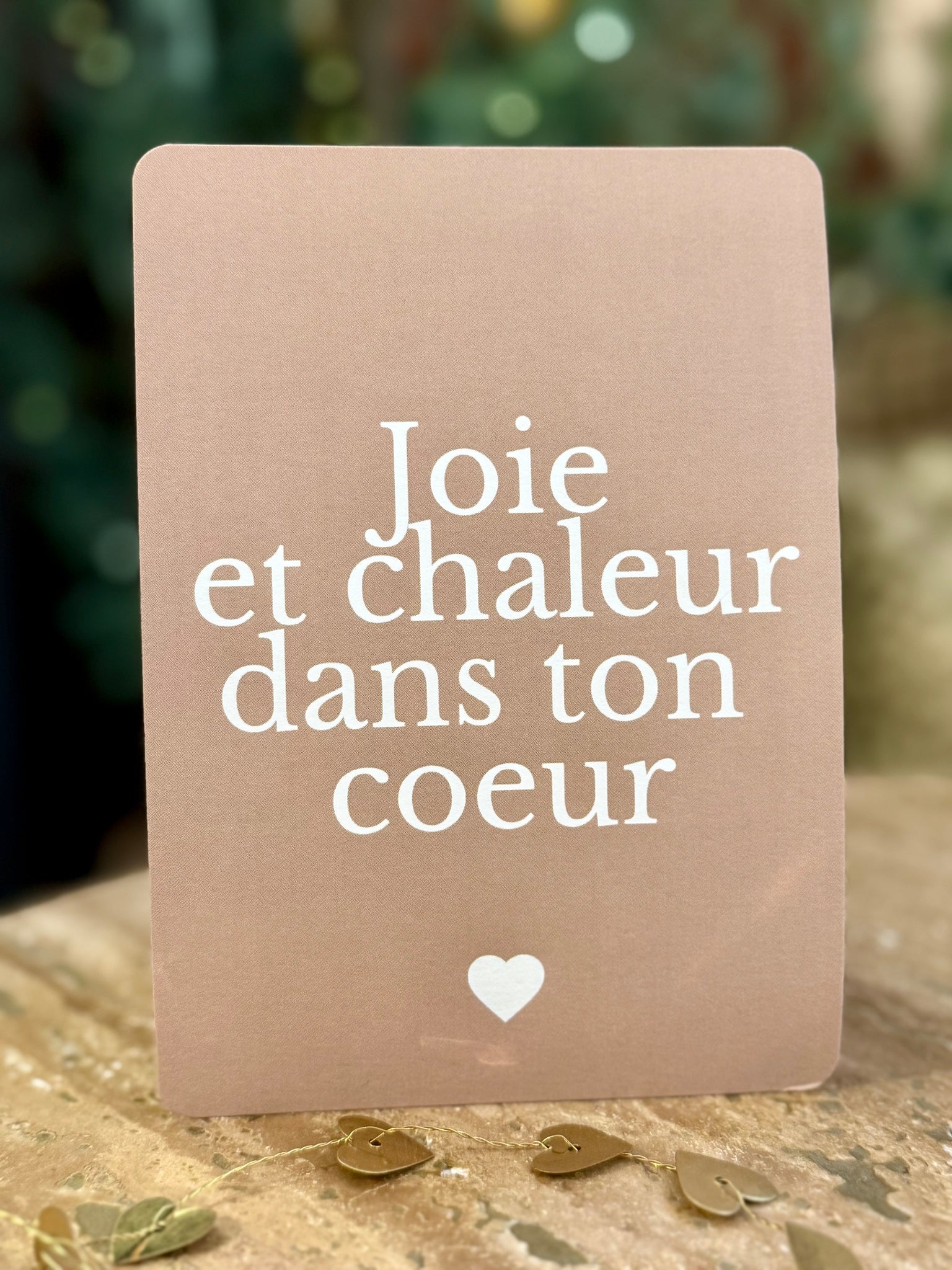 Carte joie et chaleur dans ton cœur