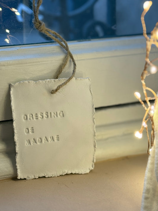 Plaque message argile "dressing de madame"